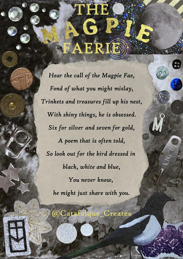 The top of the image reads the magpie faerie and the middle features his poem. Around the border is a range of treasures such as a key, buttons, coins, and ring pulls. A magpie sits in the bottom right corner.